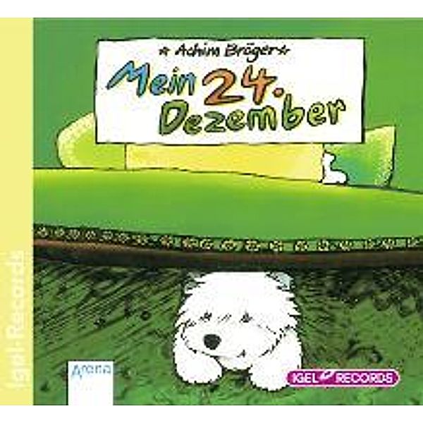 Mein 24. Dezember, 1 Audio-CD, Achim Bröger