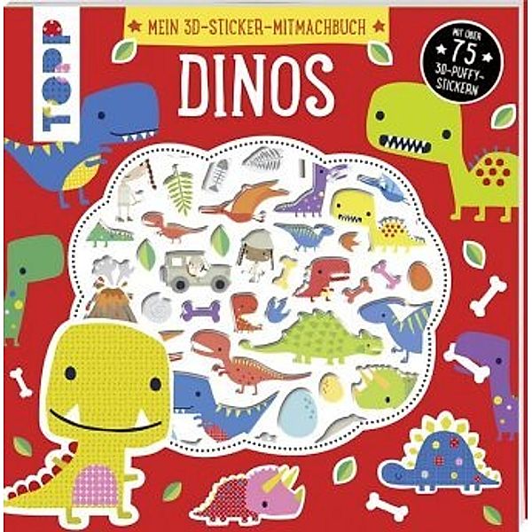 Mein 3D-Sticker-Mitmachbuch: Dinos