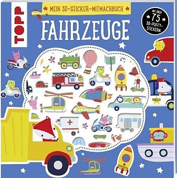 Mein 3D-Sticker-Mitmachbuch: Fahrzeuge