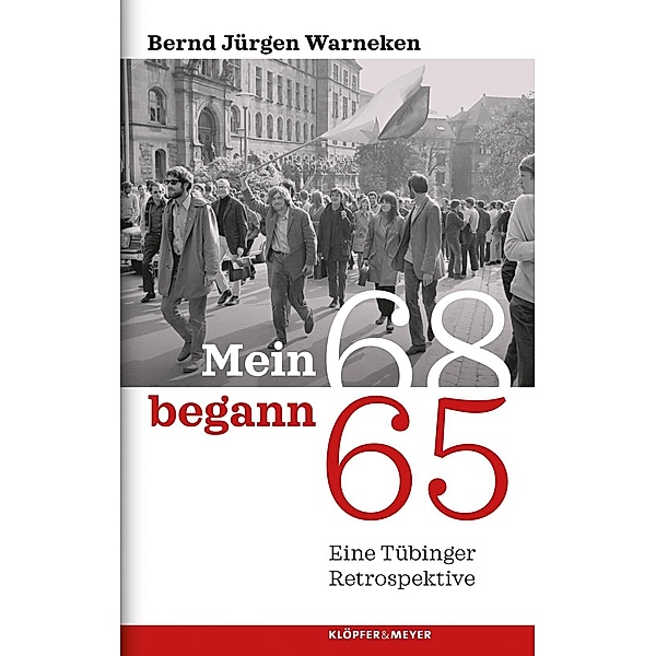 Mein 68 begann 65, Bernd J. Warneken