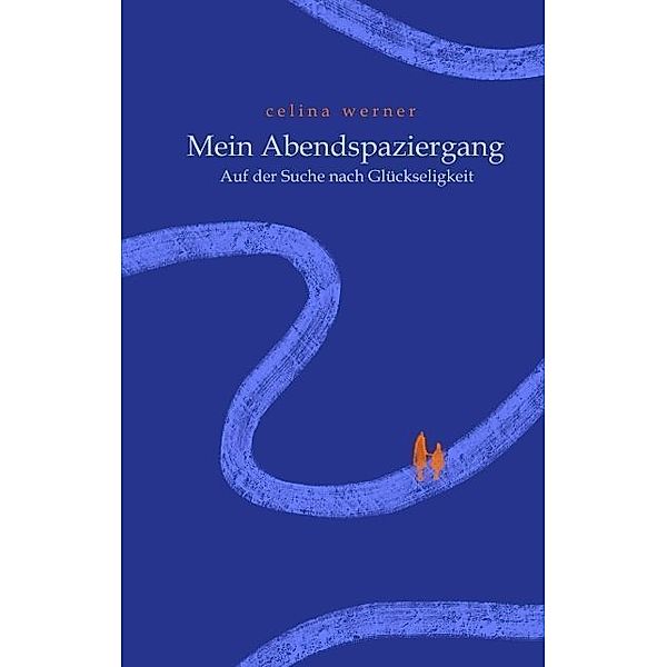 Mein Abendspaziergang, Celina Werner