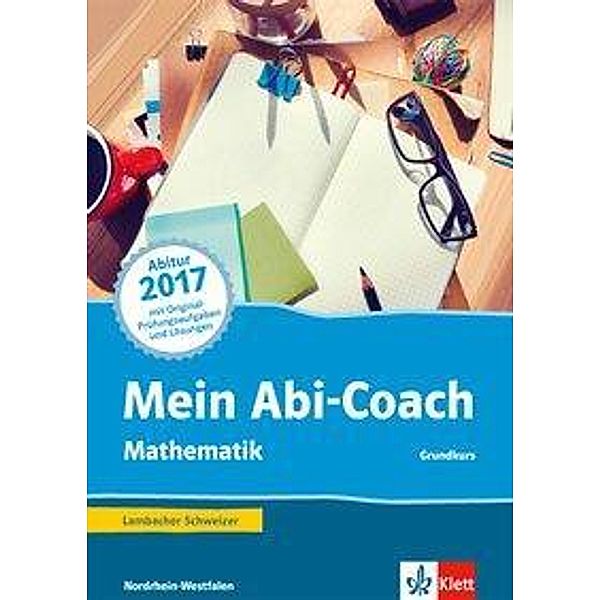 Mein Abi-Coach Mathematik 2017 Grundkurs, Ausgabe Nordrhein-Westfalen