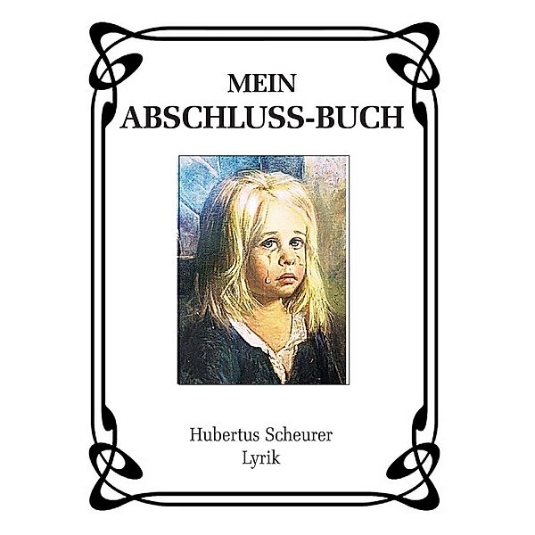 Mein Abschluss-Buch, Hubertus Scheurer