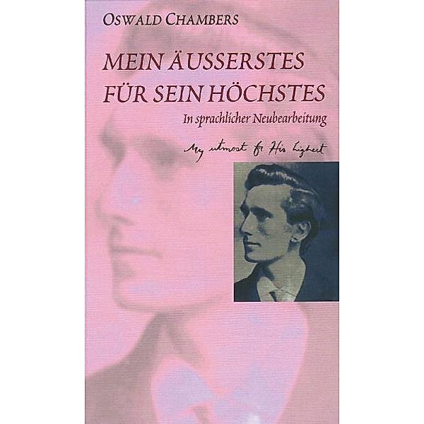 Mein Äusserstes für Sein Höchstes, Oswald Chambers