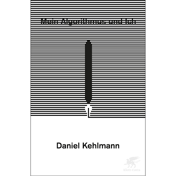 Mein Algorithmus und ich, Daniel Kehlmann