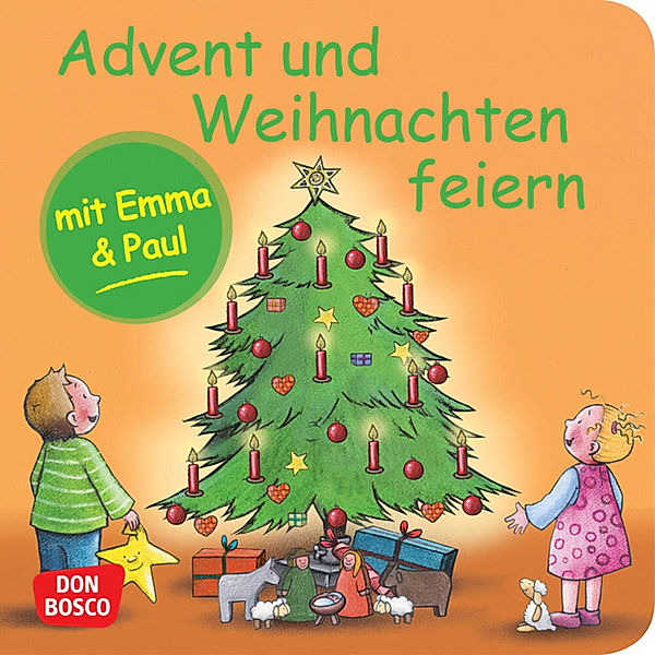 Mein allererstes Mini-Bilderbuch / Advent und Weihnachten feiern mit Emma und Paul. Mini-Bilderbuch, Monika Lehner