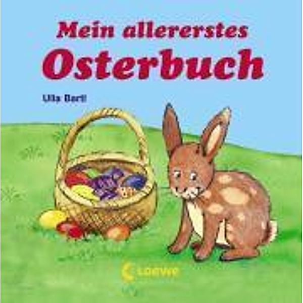 Mein allererstes Osterbuch, Ulla Bartl