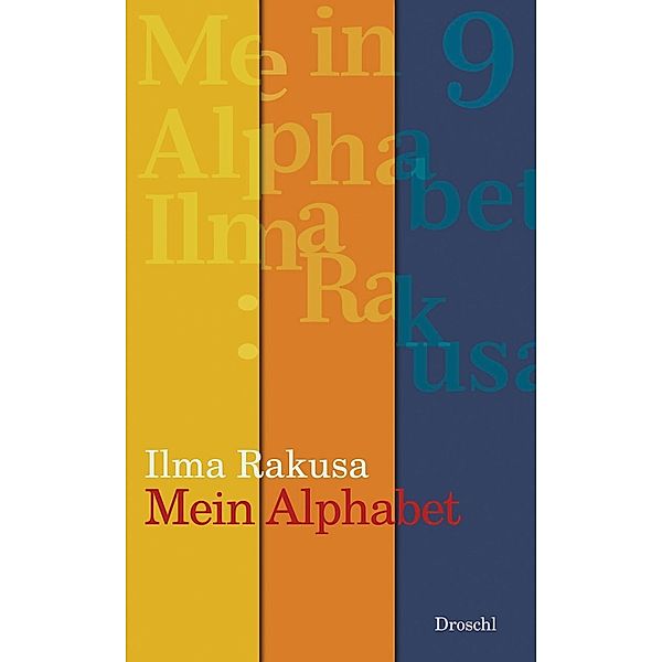 Mein Alphabet, Ilma Rakusa