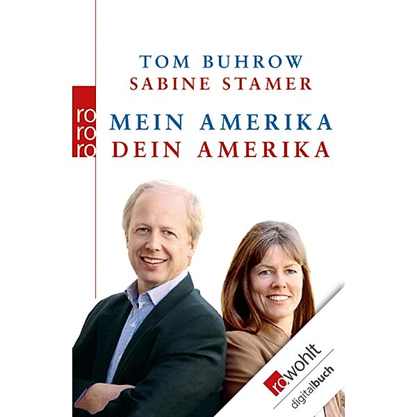 Mein Amerika - Dein Amerika, Tom Buhrow, Sabine Stamer