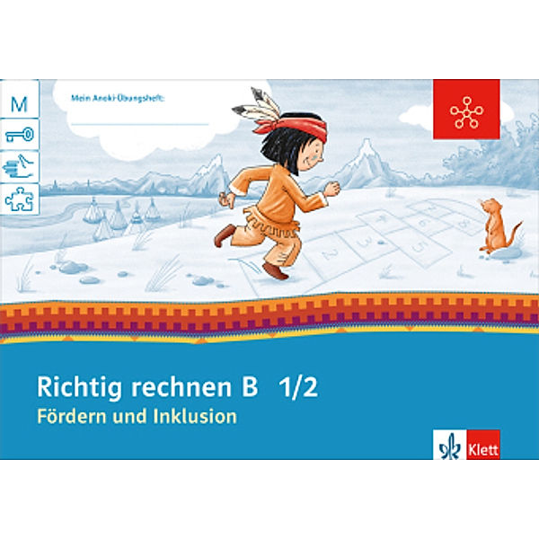 Mein Anoki-Übungsheft - Fördern und Inklusion B - Richtig rechnen, Klasse 1/2