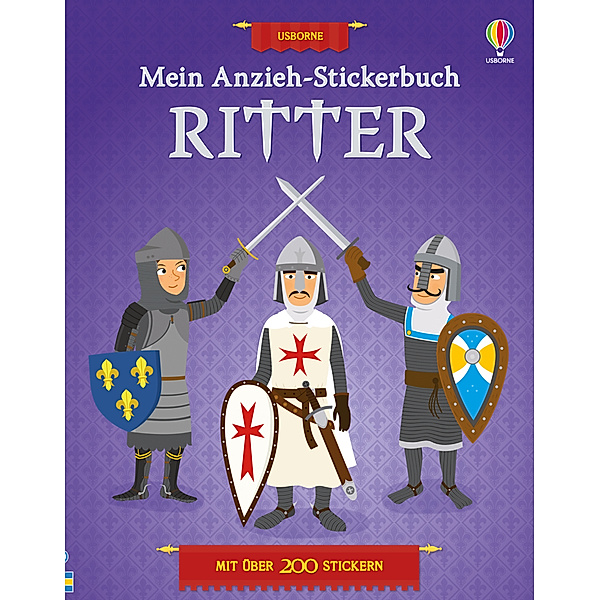 Mein Anzieh-Stickerbuch: Ritter, Katie Davies