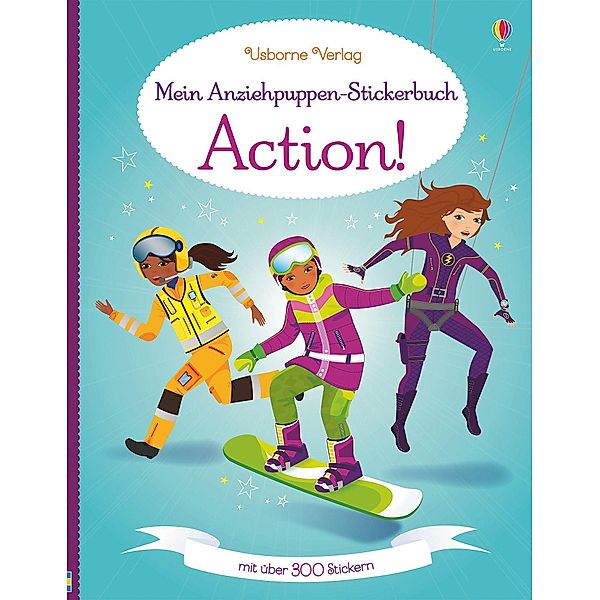 Mein Anziehpuppen-Stickerbuch: Action!, Fiona Watt