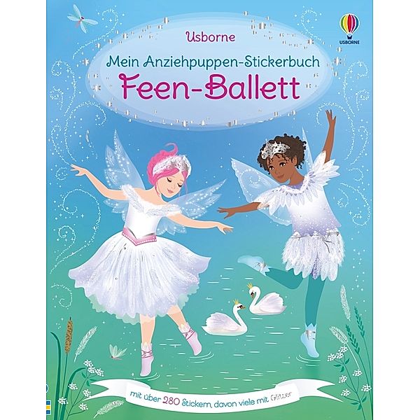 Mein Anziehpuppen-Stickerbuch: Feen-Ballett, Fiona Watt