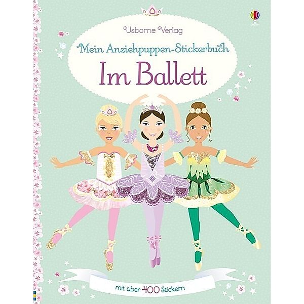 Mein Anziehpuppen-Stickerbuch / Mein Anziehpuppen-Stickerbuch - Im Ballett, Leonie Pratt