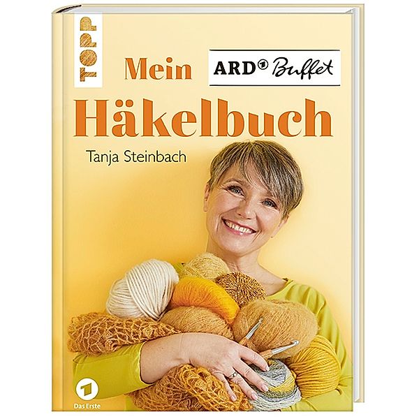 Mein ARD Buffet Häkelbuch, Tanja Steinbach