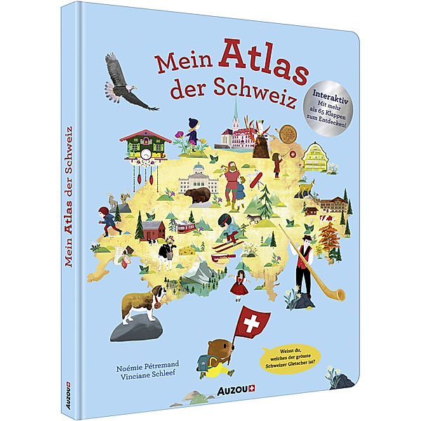 Mein Atlas ... / Mein Atlas der Schweiz, Noémie Pétremand