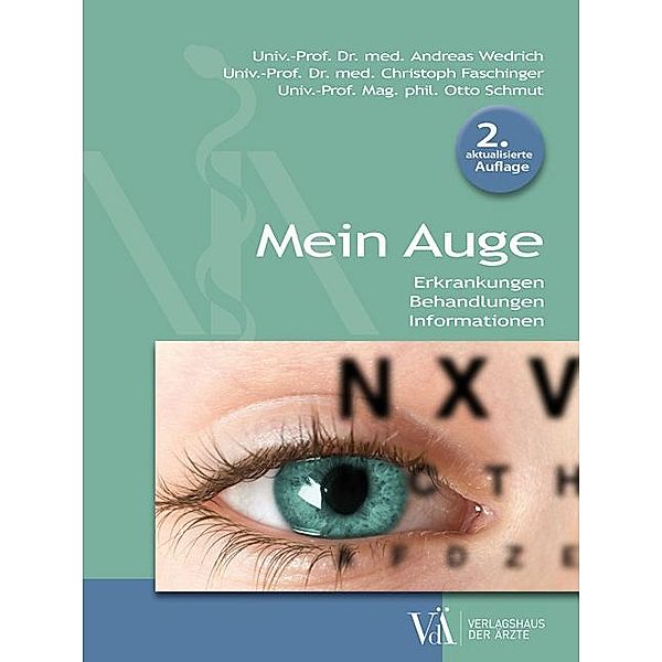 Mein Auge, Andreas Wedrich, Christoph Faschinger, Otto Schmut