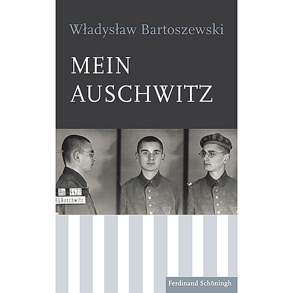 Mein Auschwitz, Wladislaw Bartoszewski