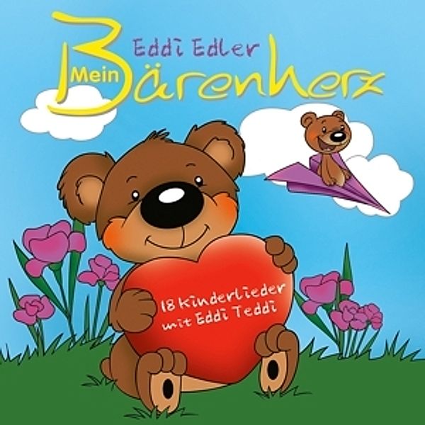 Mein Bärenherz (Kinderlieder), Eddi Edler