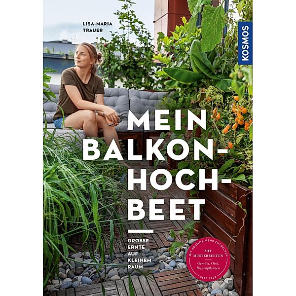 Mein Balkon-Hochbeet, Lisa-Maria Trauer