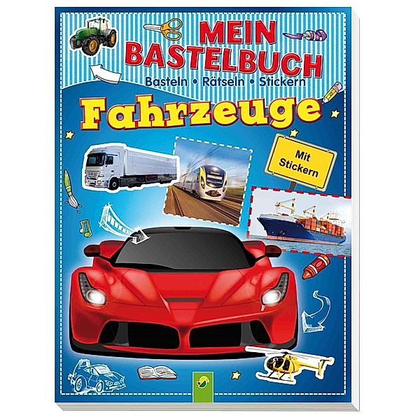 Mein Bastelbuch Fahrzeuge