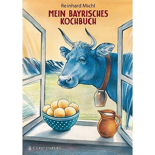 Mein bayrisches Kochbuch, Reinhard Michl