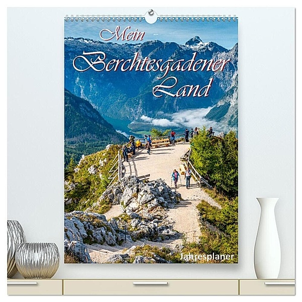 Mein Berchtesgadener Land (hochwertiger Premium Wandkalender 2024 DIN A2 hoch), Kunstdruck in Hochglanz, Dieter-M. Wilczek