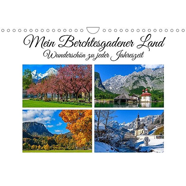 Mein Berchtesgadener Land - Wunderschön zu jeder Jahreszeit (Wandkalender 2023 DIN A4 quer), Dieter Wilczek
