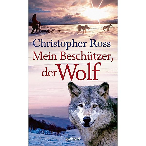 Mein Beschützer, der Wolf, Christopher Ross