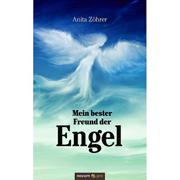 Mein bester Freund der Engel, Anita Zöhrer