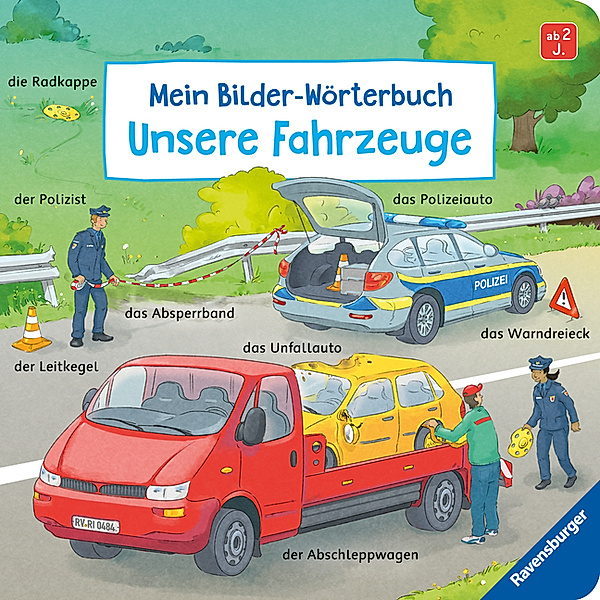 Mein Bilder-Wörterbuch: Unsere Fahrzeuge, Susanne Gernhäuser