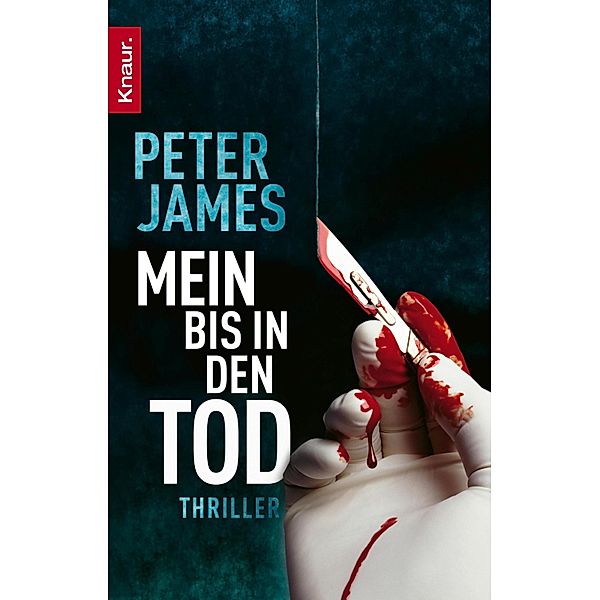 Mein bis in den Tod, Peter James