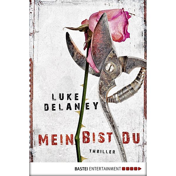 Mein bist du / Sean Corrigan Bd.1, Luke Delaney