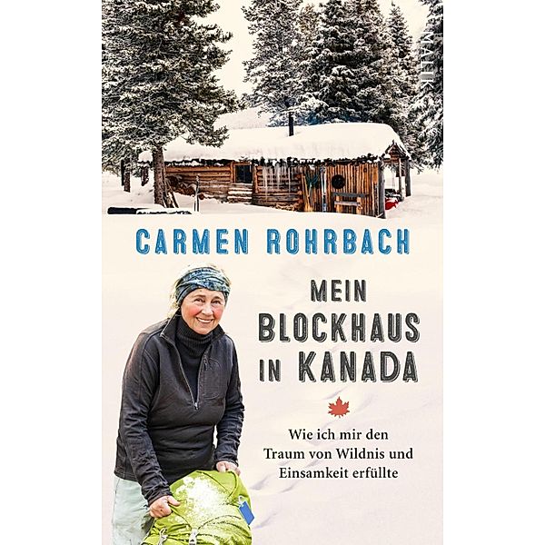 Mein Blockhaus in Kanada, Carmen Rohrbach