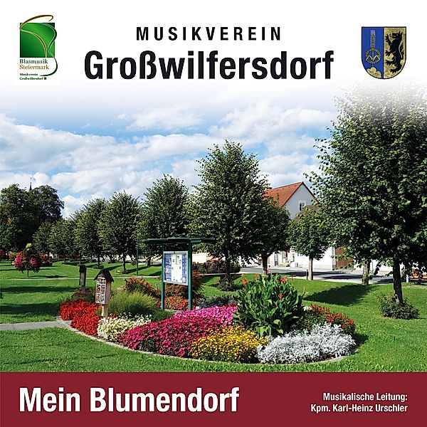 Mein Blumendorf, Musikverein Großwilfersdorf