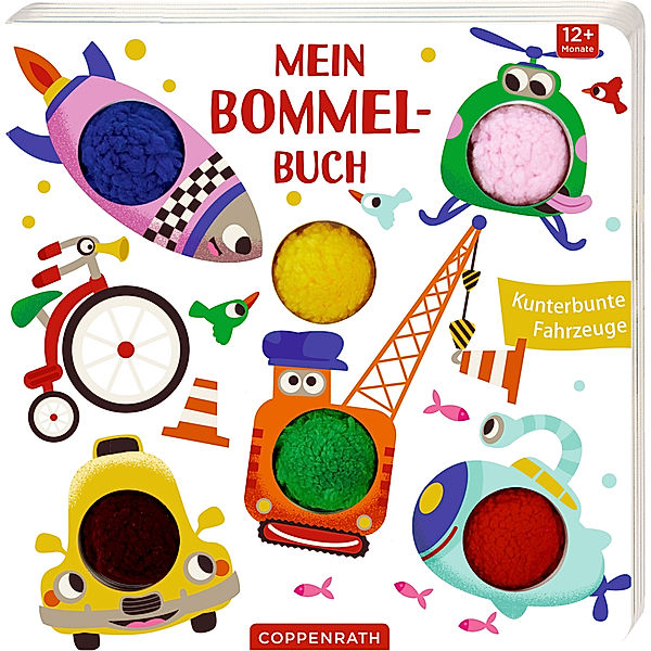 Mein Bommel-Buch: Kunterbunte Fahrzeuge