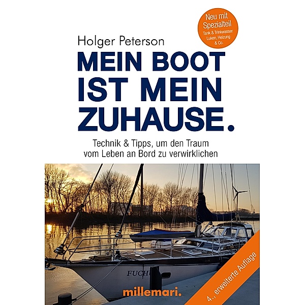 Mein Boot ist mein Zuhause 4. Auflage, Holger Peteron