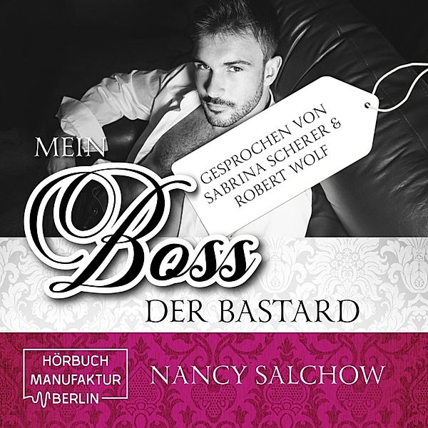 Mein Boss, der Bastard, Nancy Salchow