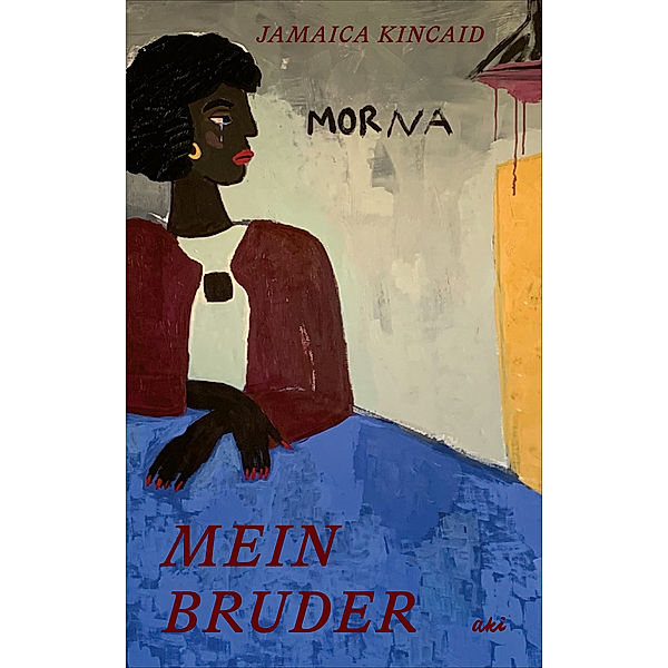 Mein Bruder, Jamaica Kincaid