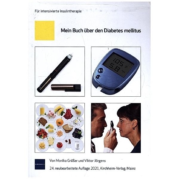 Mein Buch über den Diabetes mellitus, Viktor Jörgens, Monika Grüßer