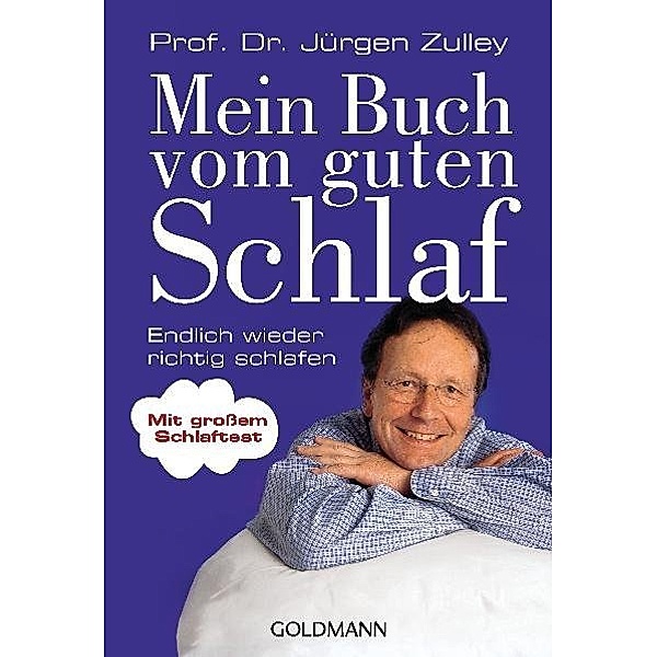 Mein Buch vom guten Schlaf, Jürgen Zulley