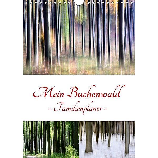 Mein Buchenwald - Familienplaner (Wandkalender 2021 DIN A4 hoch), Klaus Eppele