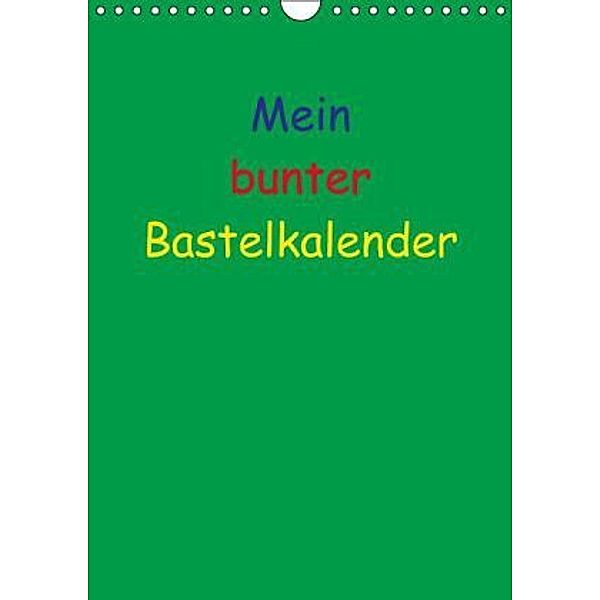 Mein bunter Bastel / Fotokalender (Wandkalender 2014 DIN A4 hoch), Susanne Herppich