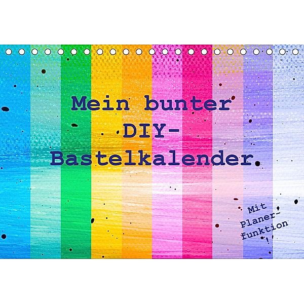 Mein bunter DIY-Bastelkalender (Tischkalender 2021 DIN A5 quer), Carola Vahldiek