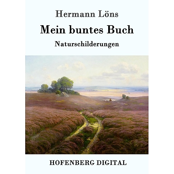 Mein buntes Buch, Hermann Löns