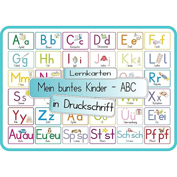 Mein buntes Kinder-ABC Druckschrift mit Umlauten, Doppellauten und Sp, St, Sch und Pf, Helga Momm