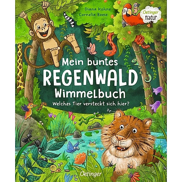 Mein buntes Regenwald Wimmelbuch. Welches Tier versteckt sich hier?, Cornelia Boese