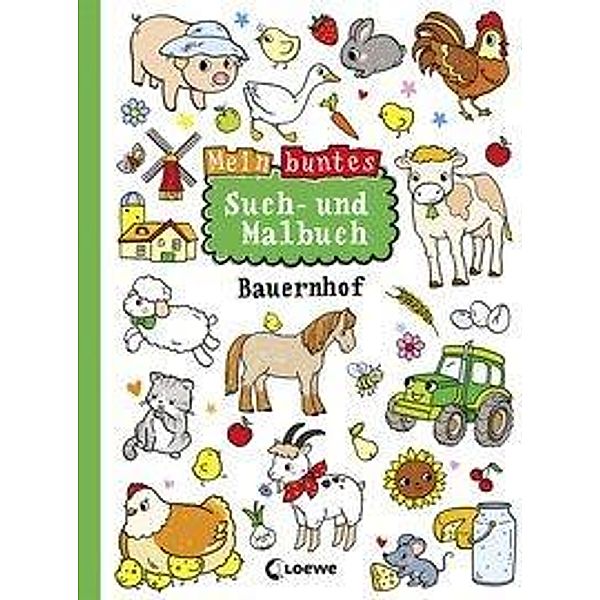 Mein buntes Such- und Malbuch: Bauernhof