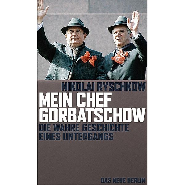 Mein Chef Gorbatschow, Nikolai Ryschkow