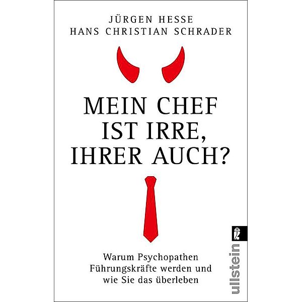 Mein Chef ist irre - Ihrer auch?, Jürgen Hesse, Hans Christian Schrader